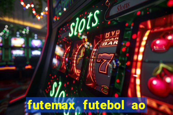 futemax futebol ao vivo sem anuncio